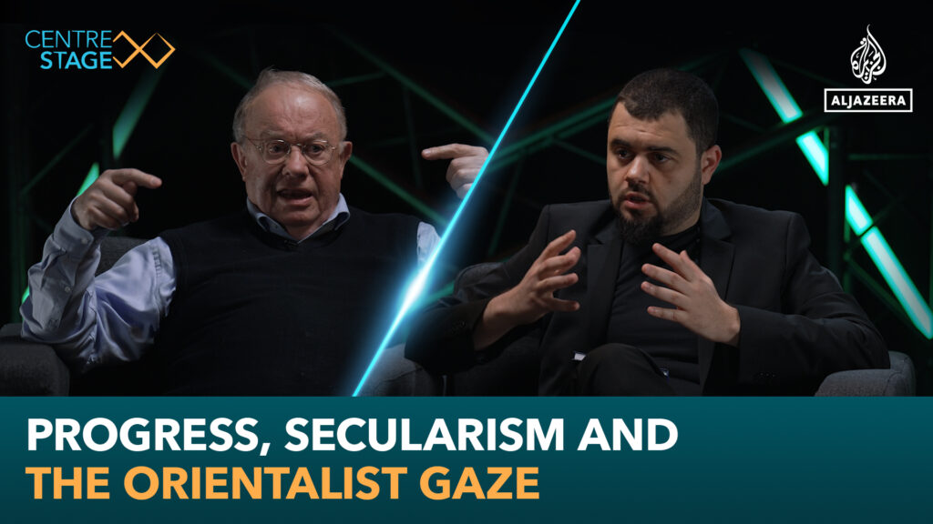 Progress, Secularism and the Orientalist Gaze Progress, Secularism and the Orientalist Gaze